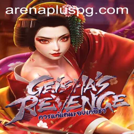 GeishasRevenge: Encounter the Ultimate Battle Arena with ArenaPlus