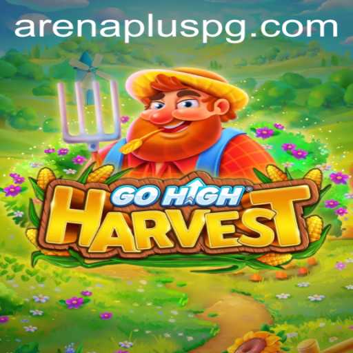 GoHighHarvest: A New Era in Gaming with ArenaPlus