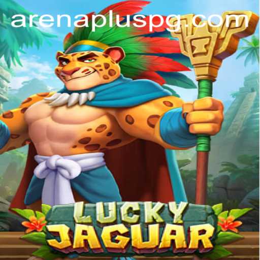 Unveiling the Thrill of LuckyJaguar: A Captivating ArenaPlus Experience