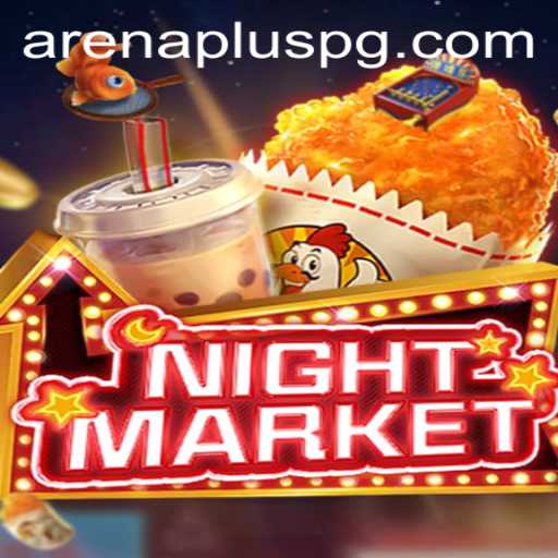 Discover the Exciting World of NIGHTMARKET in ArenaPlus