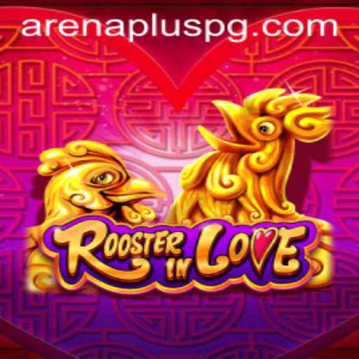 RoosterInLove: The Majestic Game of Strategy with ArenaPlus