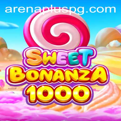 Exploring the Captivating World of SweetBonanza1000 and ArenaPlus